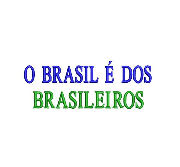 Matriz de Bordado o Brasil É dos Brasileiros