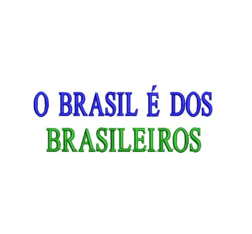 Matriz de Bordado o Brasil É dos Brasileiros