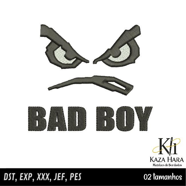 Matriz Bordado Bad Boy