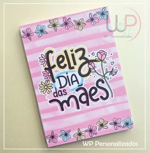 Bloco de Anotações - Dia das Mães