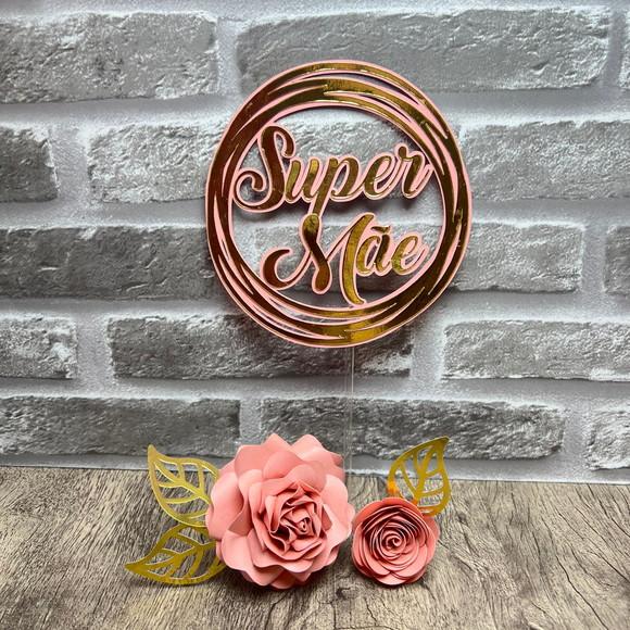 Topo de Bolo Super Mãe