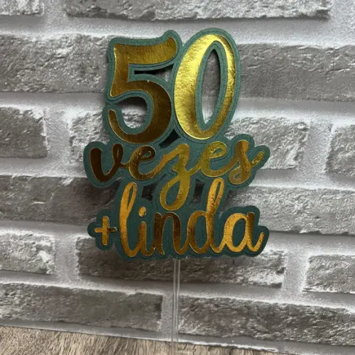 Topo De Bolo 50 Vezes Mais Linda