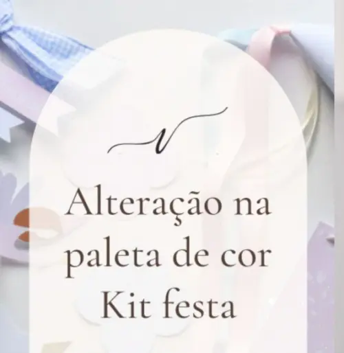 Alteração na Paleta de Cor Kit Festa