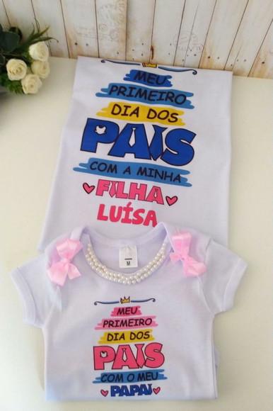 Kit Camiseta + Body Menina Decorado Dia dos Pais