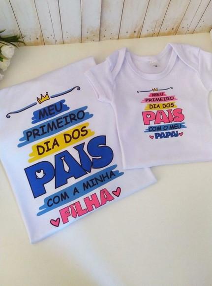 Kit Camiseta + Body Pai e Filha/dia dos Pais