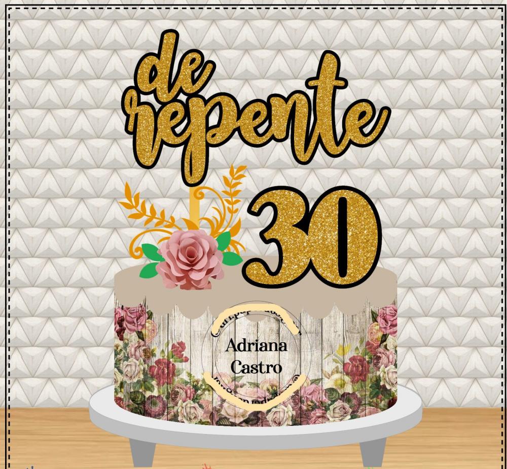 Arquivo de Corte Topo de Bolo - Idade 30tei