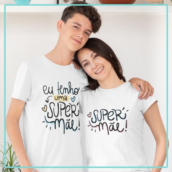 Camisa Mãe e Filho - Dia das Mães - Super Mãe