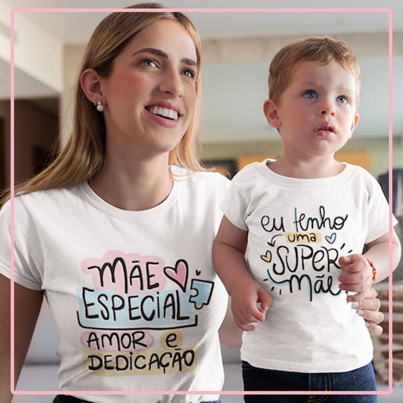 Camisa Mãe e Filho - Dia das Mães - Eu Tenho uma Super Mãe
