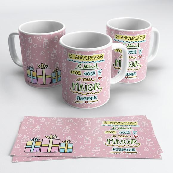 Caneca Aniversário Você é meu Maior Presente