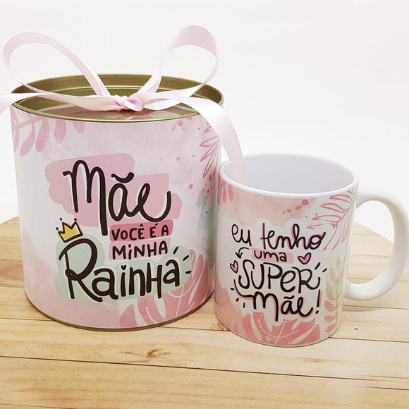Caneca com Tubolata Dia das Mães -Você é Minha Rainha