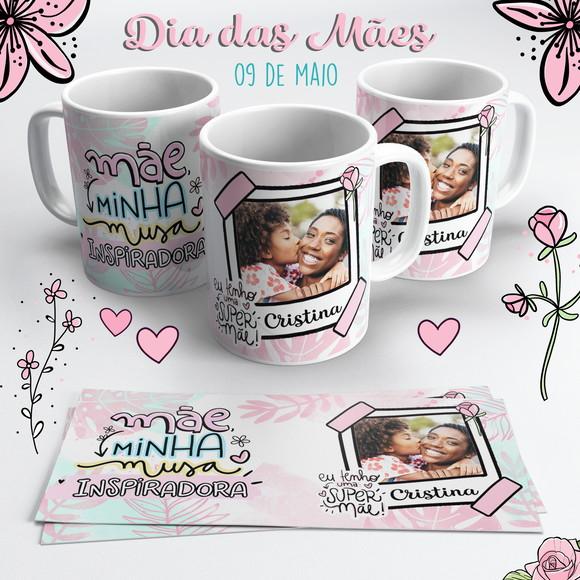 Caneca Dia das Mães - Minha Musa Inspiradora - Com Foto