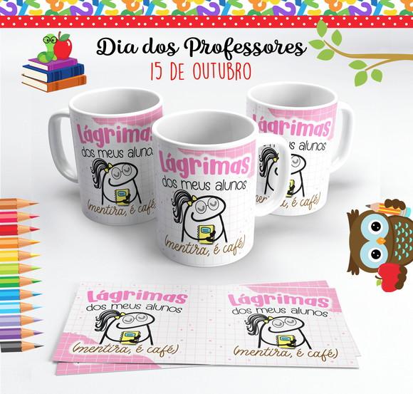 Caneca Dia dos Professores Flork Lágrimas dos Meus Alunos
