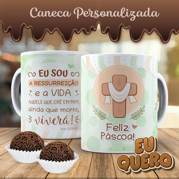 Caneca Personalizada Páscoa Eu Sou a Ressurreição