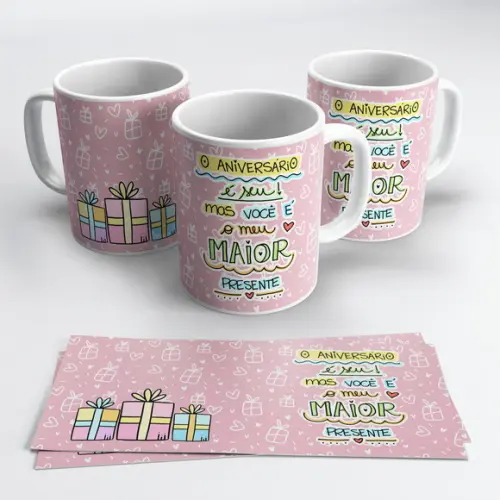 Caneca Aniversário Você é meu Maior Presente