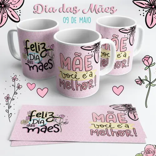 Caneca Dia das Mães - Mãe Você é a Melhor