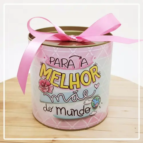 Tubolata Dia das Mães 13x13 - Para a Melhor Mãe do Mundo