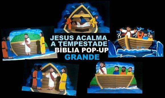 Bíblia Pop-up Grande - Jesus Acalma a Tempestade
