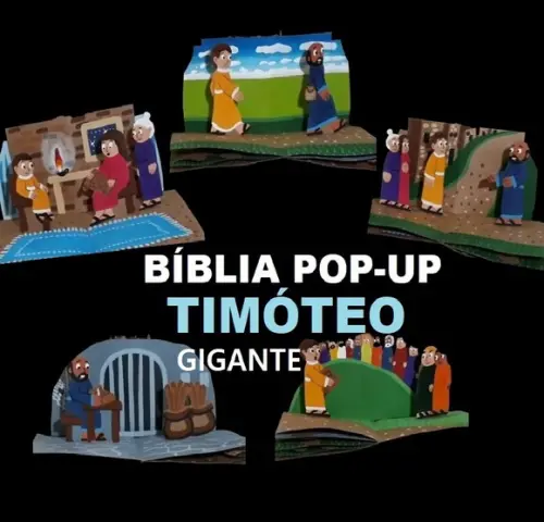 Bíblia Pop-up Gigante - Timóteo