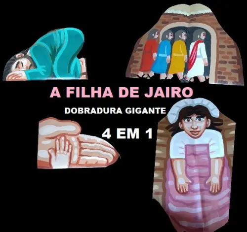 Dobradura Gigante -a Filha de Jairo