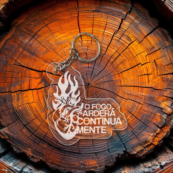 Chaveiro e Lembrancinha o Fogo Arderá Continuamente