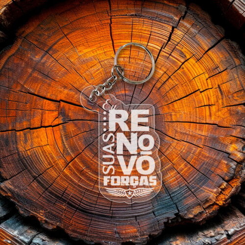 Chaveiro e Lembrancinha Eu Renovo Suas Forças