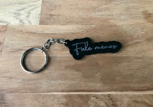 Chaveiros e Lembrancinhas Fale Menos