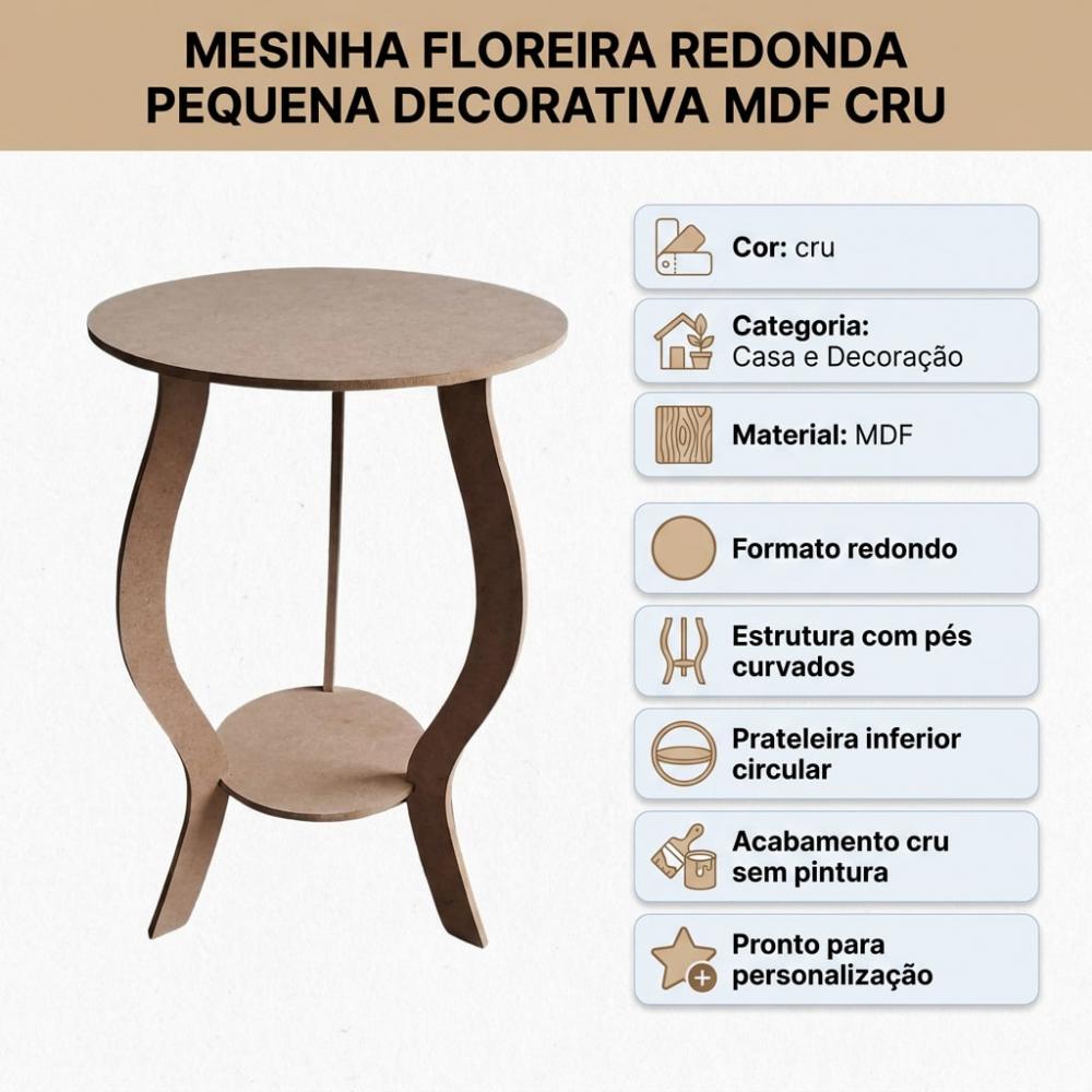Mesinha Floreira  Redonda Mdf Cru
