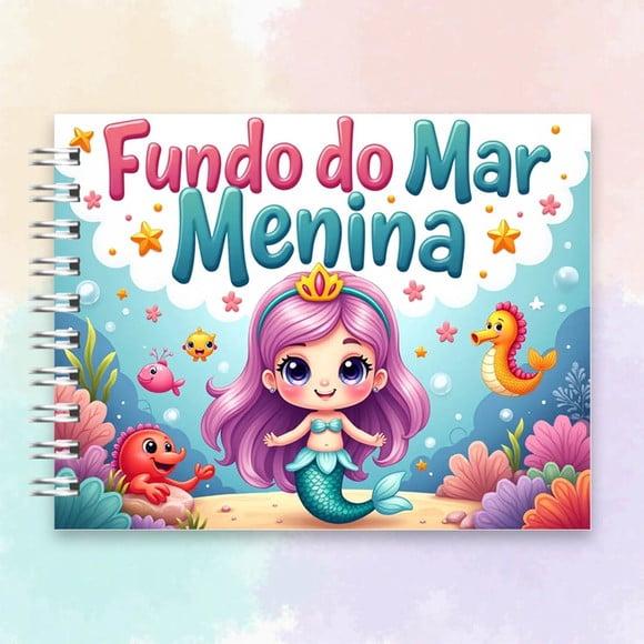 Arquivo Digital Livro de Colorir Fundo do Mar Menina