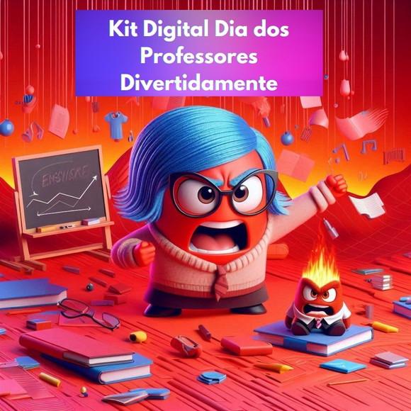 Kit Digital dia dos Professores Divertidamente