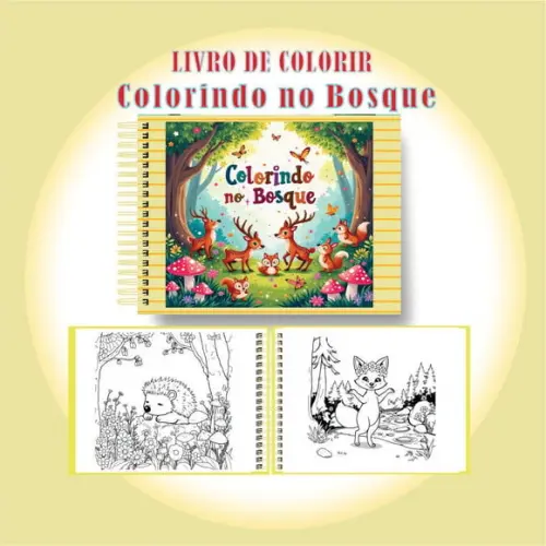 Arquivo Digital Livro de Colorir Colorindo no Bosque