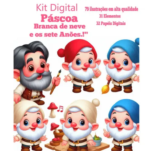 Kit Digital Páscoa Branca de Neve e os Sete Anões.