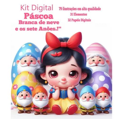 Kit Digital Páscoa Branca de Neve e os Sete Anões.