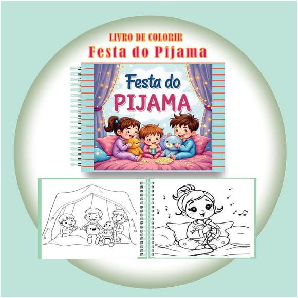 Arquivo Digital Livro de Colorir Festa do Pijama Divertida