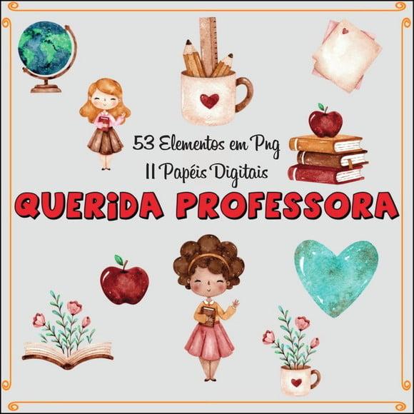 Kit Digital Querida Professora Pague 1 e Leve + 1