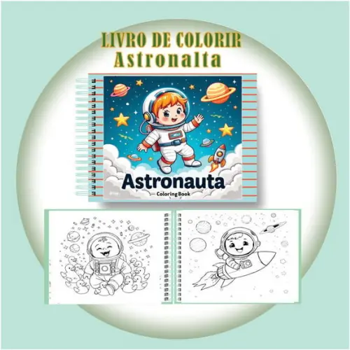 Arquivo Digital Livro de Colorir Astronauta Fofinho
