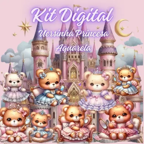 Kit Digital "ursinha Princesa