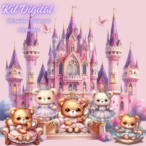 Kit Digital ursinha Princesa