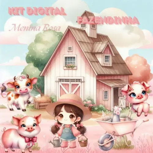 Kit Digital Fazendinha Menina Rosa