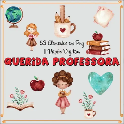 Kit Digital Querida Professora Pague 1 e Leve + 1