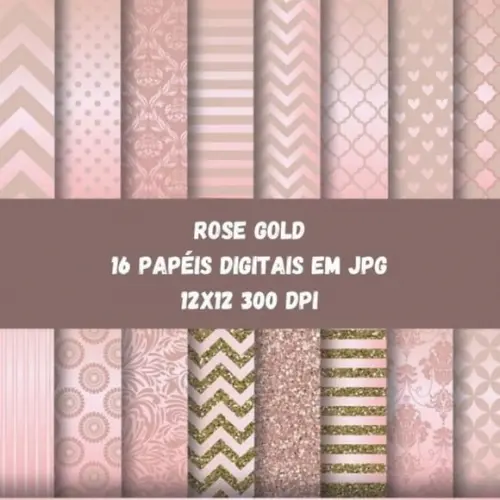 Kit Papéis Digitais Rose Gold, Pague 1 e Leve + 1