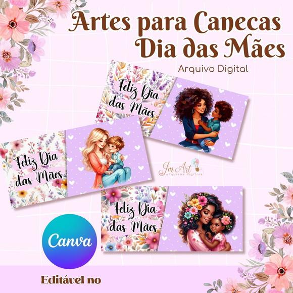 Combo Artes para Canecas Dia das Mães - Editável no Canva