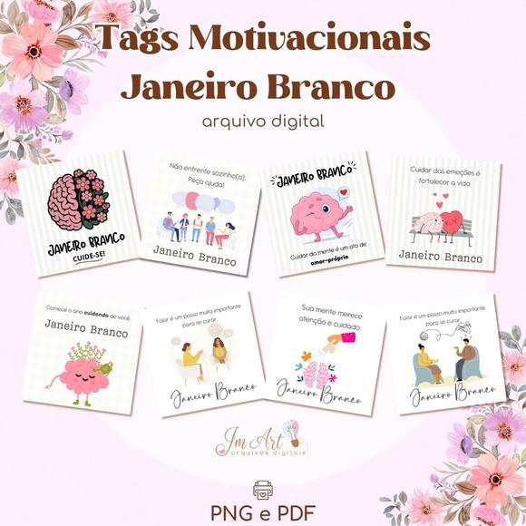 Kit Tags Motivacionais Janeiro Branco - Arquivo Digital