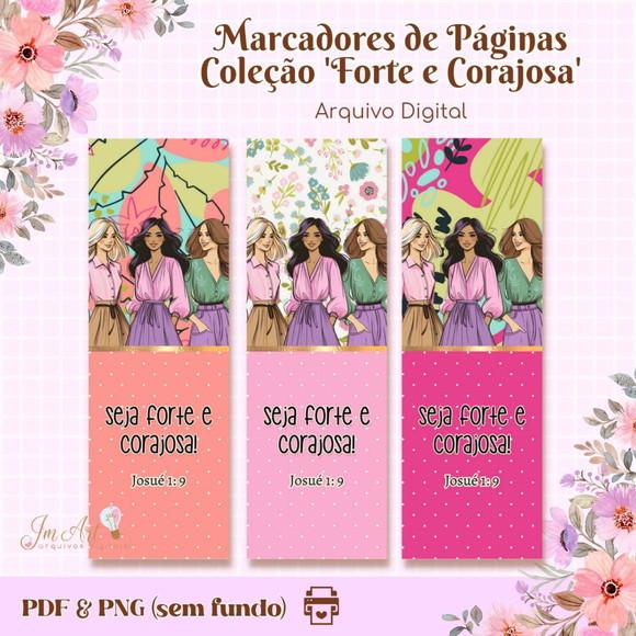 Marca Páginas Coleção Forte e Corajosa Kit Digital
