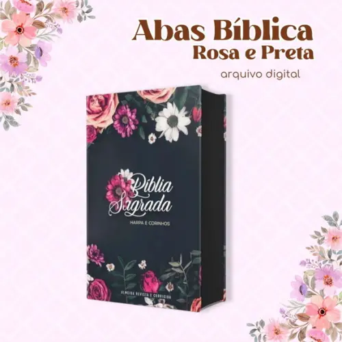Abas Bíblicas Rosa e Preto Floral - Arquivo Digital