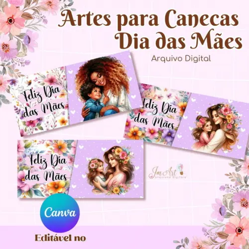Combo Artes para Canecas Dia das Mães - Editável no Canva