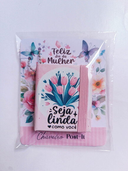 Chaveiro Post It Lembrancinha Dia das Mulheres