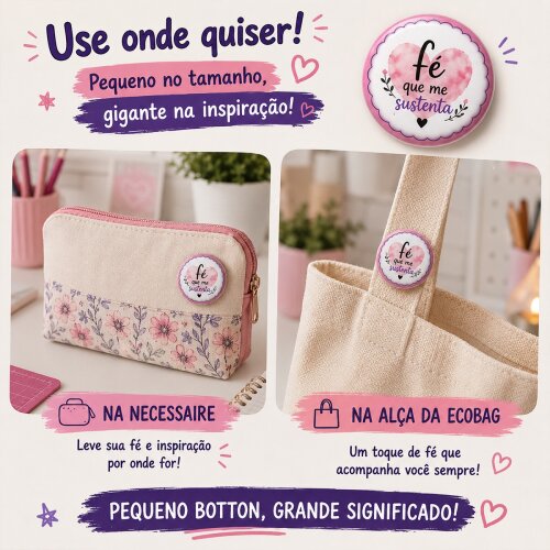 Kit Botons Fé e Flores Feminina Cristã – Mimo Religioso Lembr