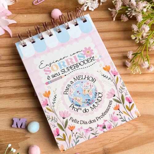 Bloco de Anotações A6 Dia dos Professores – Bloquinho Personalizado com Capa Floral