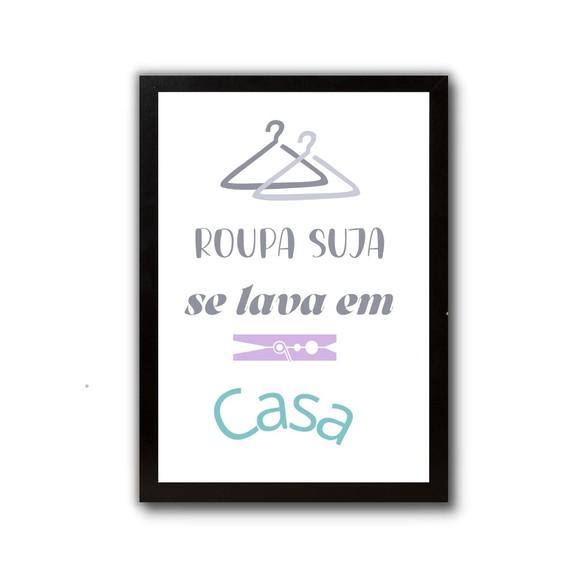 Quadro de Lavanderia com Frase Divertida 30x40 Moldura/vidro
