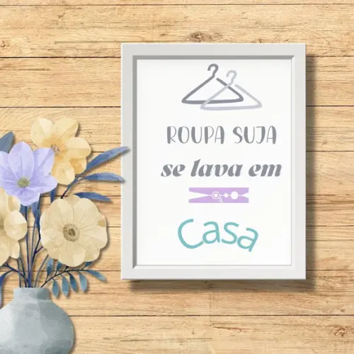 Quadro de Lavanderia com Frase Divertida 30x40 Moldura/vidro